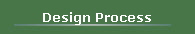Design Process